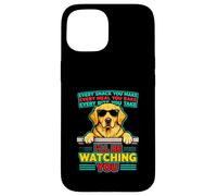 Funny Every Snack you make, I'll be watching Dog Case for iPhone 15