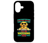 Funny Every Snack you make, I'll be watching Dog Case for iPhone 17