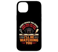 Funny Every Snack you make, I'll be watching Pet Dog Case for iPhone 14 Plus