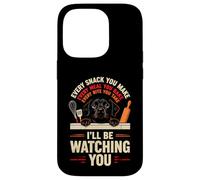 Funny Every Snack you make, I'll be watching Pet Dog Case for iPhone 14 Pro
