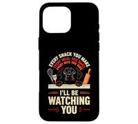 Funny Every Snack you make, I'll be watching Pet Dog Case for iPhone 16 Pro Max