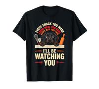 Funny Every Snack You Make, I'll be Watching Pet Dog T-Shirt
