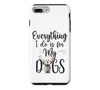 Funny Everything I Do Is For My Dogs Dog Lovers Text Design Case for iPhone 7 Plus/8 Plus