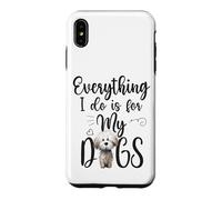 Funny Everything I Do Is For My Dogs Dog Lovers Text Design Case for iPhone XS Max