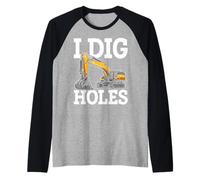 Funny Excavator Operator Heavy Equipment HEO I Dig Holes Raglan Baseball Tee