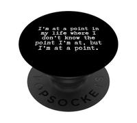 funny existential crisis Life Quote quarter/midlife crisis PopSockets Adhesive PopGrip