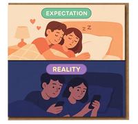 Funny Expectation vs Reality Couples Card - Love Anniversary or Valentine's Day Card for Partner, Bedtime Phones Humour Design