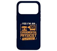 Funny Experimental Physicist Sarcastic Physics Lab Humor Case for iPhone 17 Pro Max