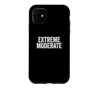 Funny Extreme Moderate Liberal Conservative Politics Design Case for iPhone 11