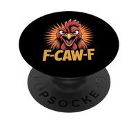Funny F-Caw-F Rooster Angry Chicken For Salty Men & Women PopSockets Adhesive PopGrip