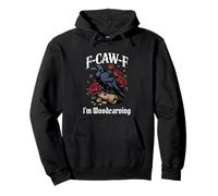 Funny F-Caw-F Woodcarving Gothic Pullover Hoodie