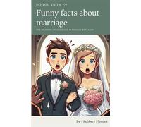 FUNNY FACTS ABOUT MARRIAGE: The meaning of marriage is finally revealed