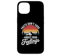 Funny Facts Do Not Care About Feelings Saying Joke Women Men Case for iPhone 13