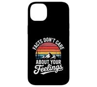 Funny Facts Do Not Care About Feelings Saying Joke Women Men Case for iPhone 14 Plus