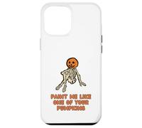 Funny Fall Halloween Paint Me Like One Of Your Pumpkins Case for iPhone 12 Pro Max