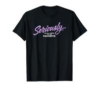Funny Family Humor About Knowing You are Mom's Favorite Value Graphic T-Shirt