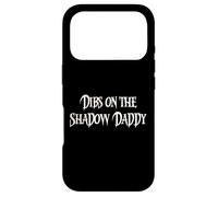 Funny Fantasy Romantasy Book Club Dibs on the Shadow Daddy Case for iPhone 17 Pro