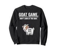 Funny Farm Animal Joke Pun Goat Game Don’t Look at the Goat Sweatshirt