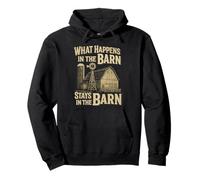 Funny Farming What Happens In The Barn Stays In The Barn Pullover Hoodie
