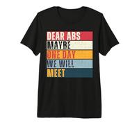 Funny Fat People Sarcasm Gym Quote Big Belly Humor Vintage Premium T-Shirt