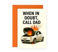 Funny Father Greeting Card - “When in Doubt, Call Dad” Car - Greeting for Dad, Father Figure, Stepdad, Inlaw, Daddy, Papa, Pops, Old Man, Him - Birthdays or Fathers Day - Comes with Fun Stickers