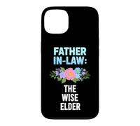 Funny Father Law Saying The Wise Elder Sarcastic Case for iPhone 13