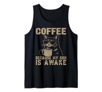 Funny Father mom Coffee Because My Son is Awake Mother’s Day Tank Top