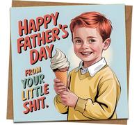 Funny Father’s Day Card - “From Your Little Shit” - Rude Humorous Greeting for Dad, 145mm x 145mm, Blank Inside, Kraft Envelope Included