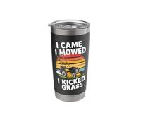 Funny Father When Mowing The Lawn, I Have Come, I mowed, I Have Stepped Grass Stainless Steel Insulated Tumbler