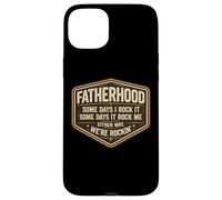 Funny Fatherhood Some Days I Rock It Father's Day Dad Papa Case for iPhone 15 Plus