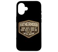 Funny Fatherhood Some Days I Rock It Father's Day Dad Papa Case for iPhone 16