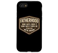 Funny Fatherhood Some Days I Rock It Father's Day Dad Papa Case for iPhone SE (2020) / 7/8