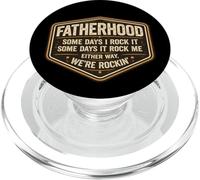 Funny Fatherhood Some Days I Rock It Father's Day Dad Papa PopSockets PopGrip for MagSafe