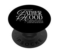 Funny Fatherhood Some Days I Rock It Some Days It Rocks Me PopSockets Adhesive PopGrip
