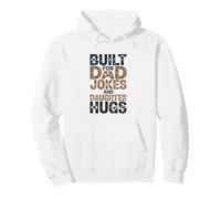 Funny Fathers Day Built On Dad Jokes And Daughter Hugs Pullover Hoodie