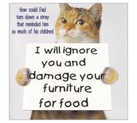 Funny Father's Day Card for Dad From Lively Son or Daughter | Stray Cat Reminds Him of His Children | Ignore You and Damage Furniture