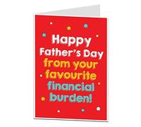 Funny Fathers Day Card From Son Daughter Your Favourite Financial Burden