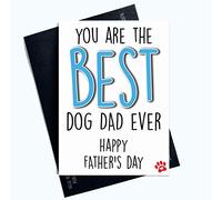 Funny Father's Day Card from The Dog Funny Card for Dad Best Dog Dad Ever PC896