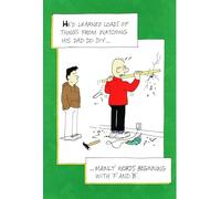 Funny Father's Day Card Norbert & Val Cartoon | Son Learns DIY from Watching Dad - Mainly Words Beginning with 'F' and 'B'