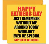 Funny Fathers Day Cards for Dad - Without Me - Joke Happy Fathers Day Card for Dad from Son Daughter, Father Banter Gifts, 145mm Father's Greeting Cards Gift Daddy Papa