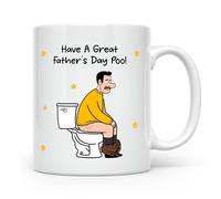 Funny Father's Day Mug - 11oz White - 'Have a Great Father's Day' Poo Humorous Novelty Mug for Dad - Perfect Gag Gift for Father!