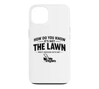 Funny Father's Day Obsessed With Lawn Care Lawn Mowing Dads Case for iPhone 13