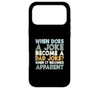 Funny Fathers Day When Does A Joke Become A Dad Joke Case for iPhone 17 Pro Max