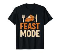 Funny Feast Mode Thanksgiving Pie Foodie Shirt Family Dinner T-Shirt