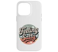 Funny Feeling Salty Retro Beach Vibes Vacation Salt Ocean Case for iPhone 14 Pro Max
