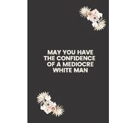 Funny Feminist Journal: Inspirational Notebook, Strong Woman, Encouragement Notebook, Funny Gifts