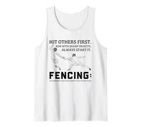 Funny Fencing Everything Your Parents Told You Not to Do Tank Top