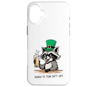 Funny Feral Raccoon Ready To Tear Sh1t Up St Patricks Case for iPhone 16 Plus
