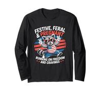 Funny Festive Feral and Pregnant Running On Freedom Raccoon Long Sleeve T-Shirt