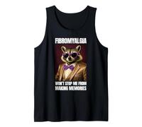 Funny Fibromyalgia Wont Stop me from Making Memories Tank Top